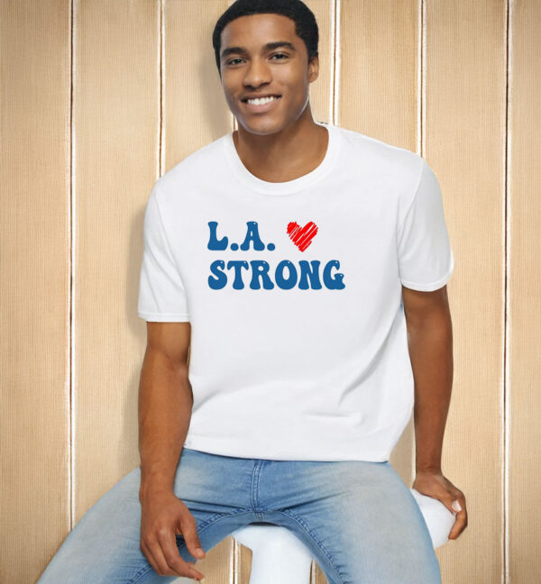 LA Fire, Los Angeles Strong T-Shirt