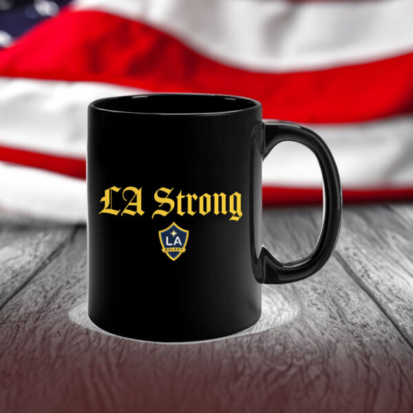 LA Galaxy LA Strong Mug