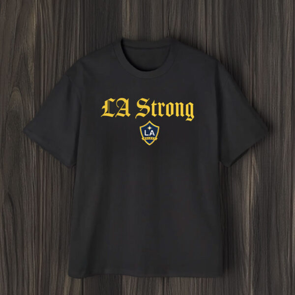 LA Galaxy LA Strong T-Shirt