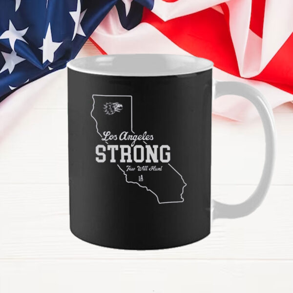LA Los Angeles Strong Few Will Hunt Mug