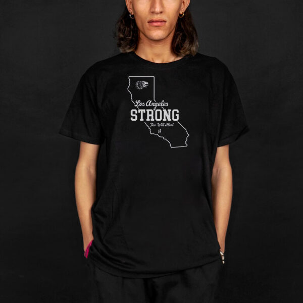 LA Los Angeles Strong Few Will Hunt T-Shirt