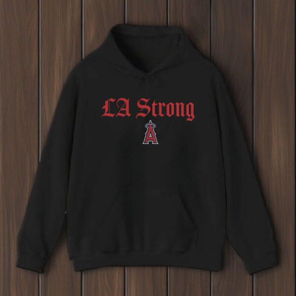 Los Angeles Angels LA Strong T-Shirt