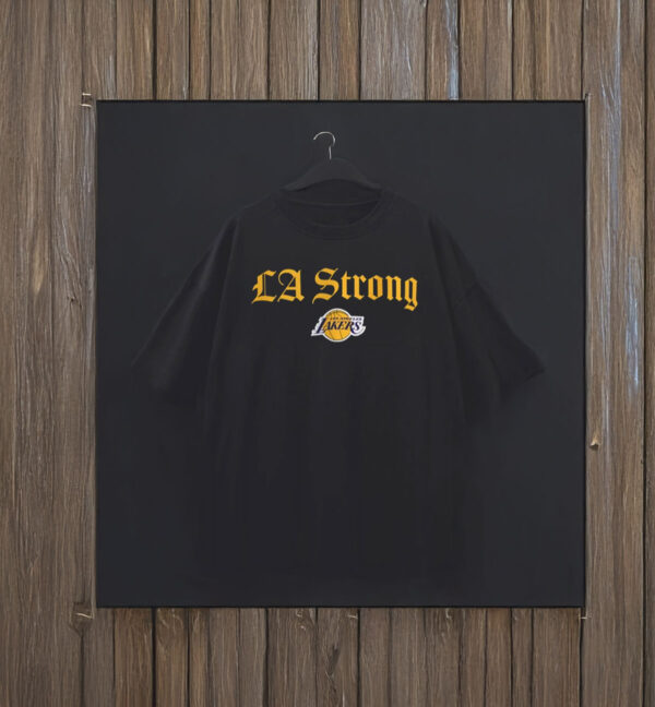 Los Angeles Lakers Fanatics LA Strong T-Shirt