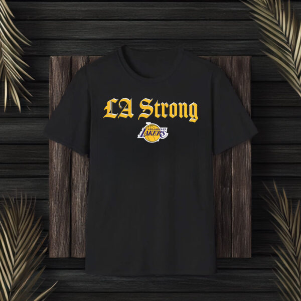 Los Angeles Lakers LA Strong T-Shirt