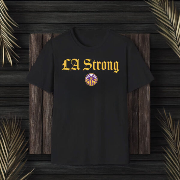 Los Angeles Sparks LA Strong T-Shirt