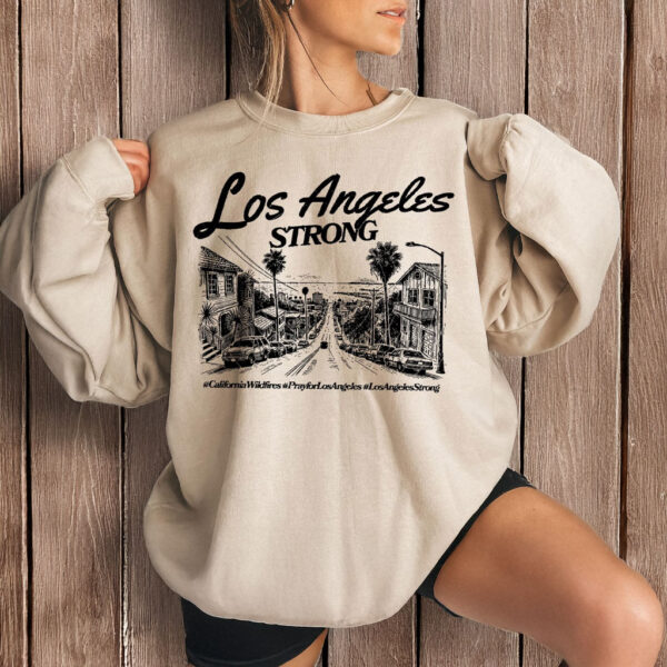 Los Angeles Strong - Forest Fire Awareness T-Shirt