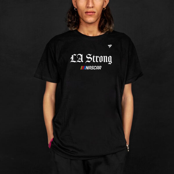 NASCAR Fanatics Black LA Strong T-Shirt