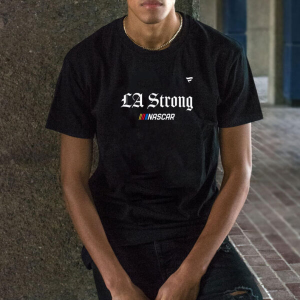 NASCAR Fanatics Black LA Strong T-Shirt