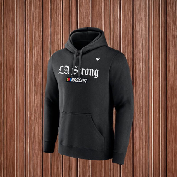 NASCAR Fanatics LA Strong Fleece Pullover Hoodie