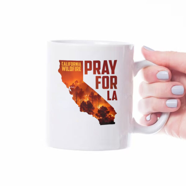 Pray For La California Wildfire 2025 Mug