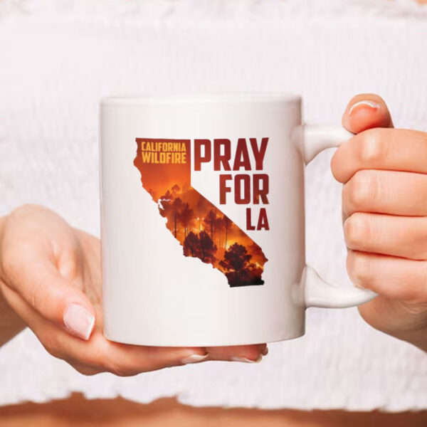 Pray For La California Wildfire 2025 Mug