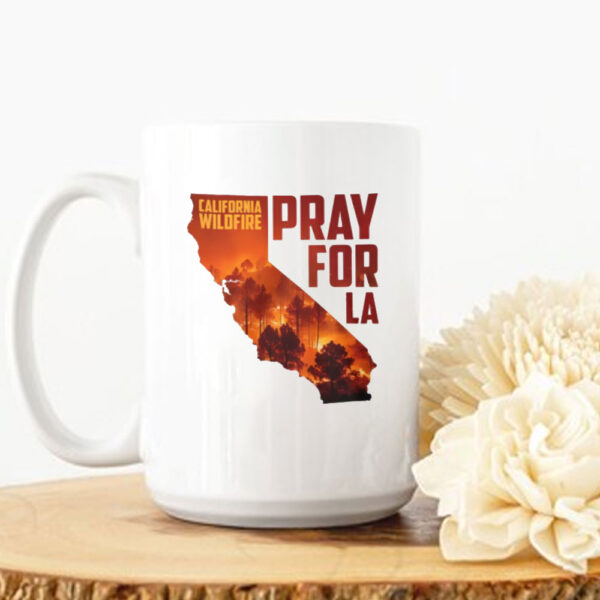 Pray For La California Wildfire 2025 Mug