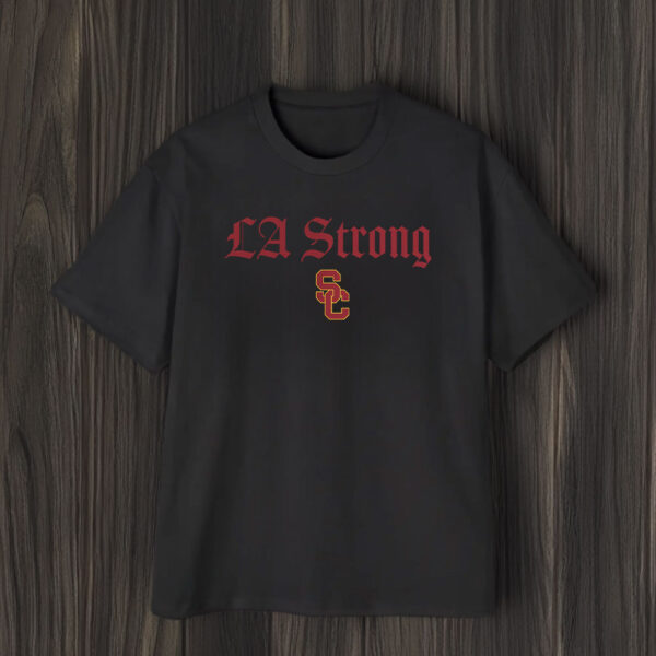 USC Trojans LA Strong T-Shirt