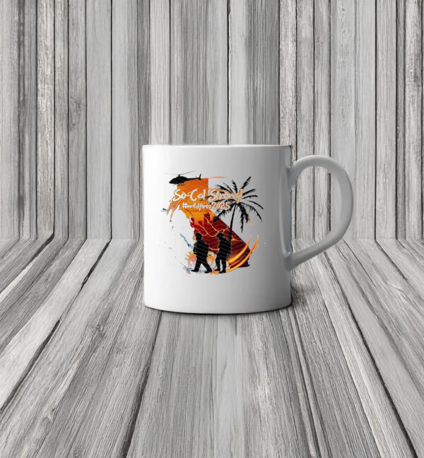 California Wildfires, So-Cal Strong Mug