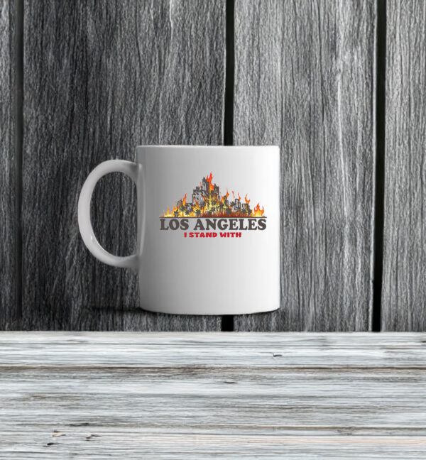 I Stand With Los Angeles California Mug
