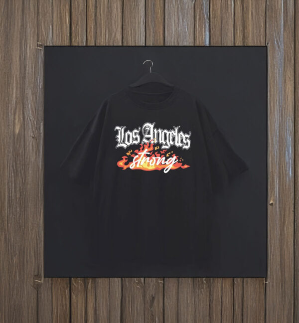 Los Angeles Strong, Strong Matching T-Shirt