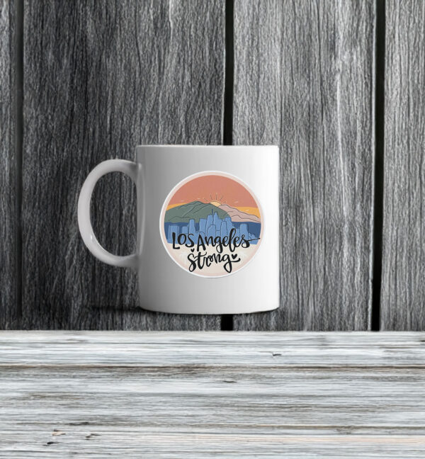 Supporting LA Wildfire Victim, Los Angeles Strong Mug