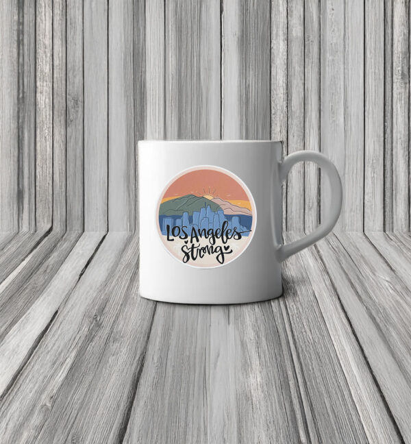 Supporting LA Wildfire Victim, Los Angeles Strong Mug