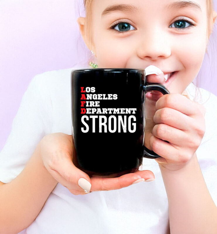 LAFD Strong Los Angeles Fire Department Strong Mug